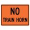 No Train Horn sign image