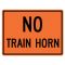 No Train Horn sign image