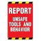 Report Unsafe Tools and Behavior sign image