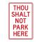 Thou Shalt Not Park Here sign image