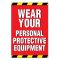 Wear Your PPE sign image