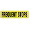 Frequent Stops 6x24 Magnetic Sign Image