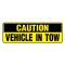 Caution Vehicle In Tow sign image