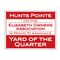 Hunts Pointe Yard of the Quarter 18x24 Sign Image