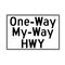 One Way My Way HWY sign image