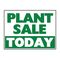 Plant Sale Today sign image