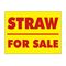Straw For Sale Yard Sign R&Y Image 1