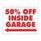 50% Off Inside Garage Red and White 18x24 Left Yard Sign Image