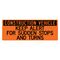 Construction Vehicle Sudden Stops 18x48 sign image