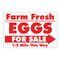 Farm Fresh Eggs R&W Right arrow sign image