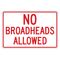 No Broadheads Allowed 12x18 sign image