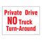 Private Drive NO Truck Traffic sign image
