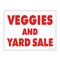 Veggies and Yard Sale 18 x 24 Coroplast Sign Image
