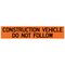 Construction Vehicle Do Not Follow 15x77 Decal Image