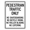 Pedestrian Traffic Only 24x18 Sign Image