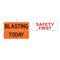 Safety First Blasting Today v2 24 x 36 Folding Sign Image