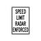 Speed Limit Radar Enforced 18x12 Sign Image